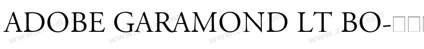 Adobe Garamond LT Bo字体转换